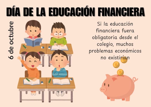 Día de la Educación Financiera, por qué es importante